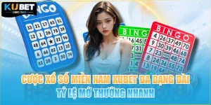Cược Xổ Số Miền Nam KUBET Đa Dạng Đài, Tỷ Lệ Mở Thưởng Nhanh
