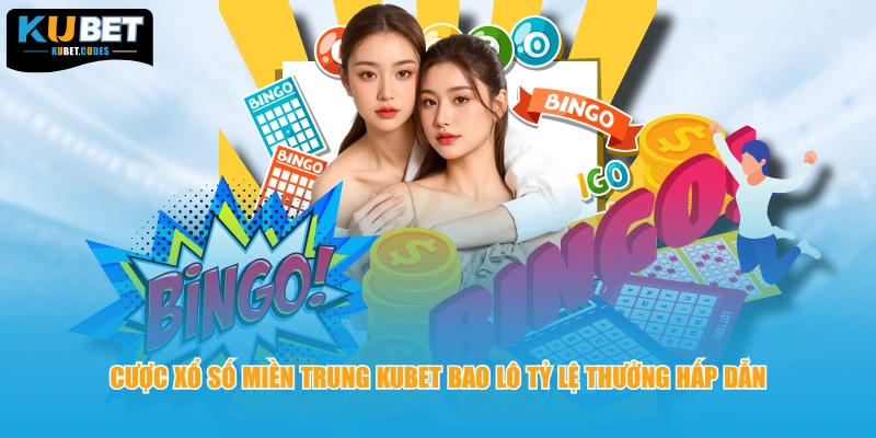 Cược xổ số miền Trung KUBET bao lô tỷ lệ thưởng hấp dẫn